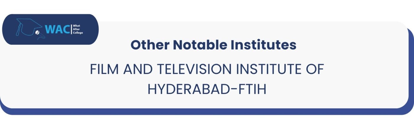 Other: 1 FILM AND TELEVISION INSTITUTE OF HYDERABAD-FTIH