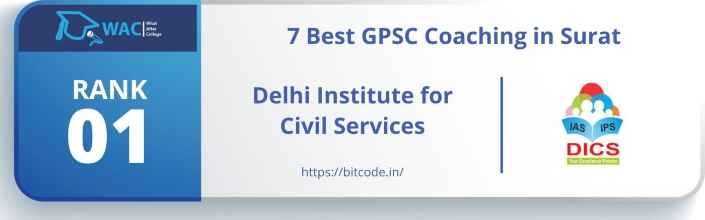 Rank 1: Delhi Institute for Civil Services