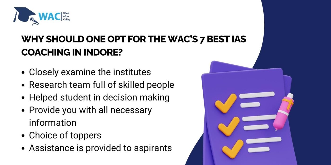 Why Should One Opt for the WAC’s 7 Best IAS Coaching in Indore