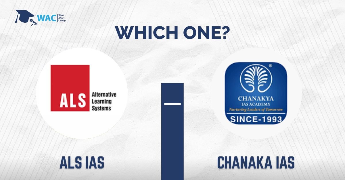 Institute Comparison: ALS IAS Academy vs Chanakya  IAS Coaching in Patna