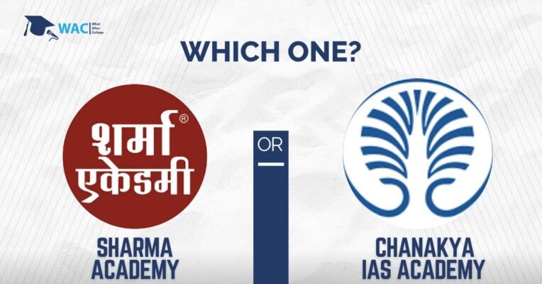 Institute Comparison Sharma Academy or Chanakya IAS Academy in Indore