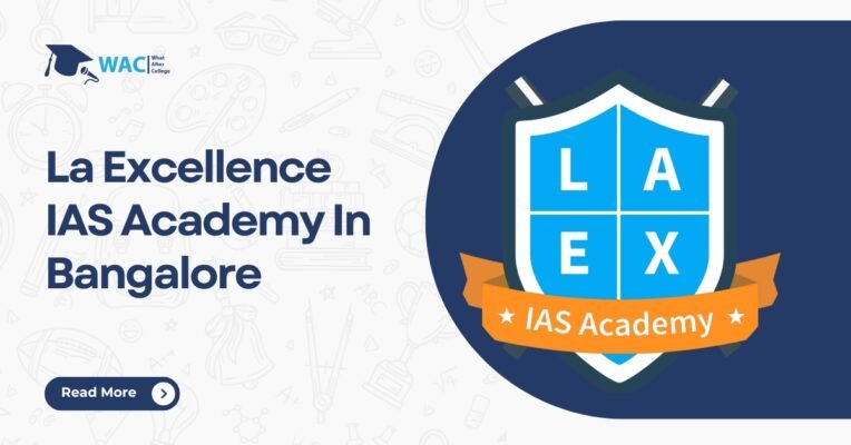 La Excellence IAS Academy In Bangalore