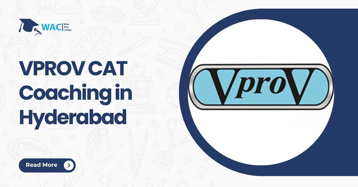 VPROV CAT Coaching in Hyderabad: Courses, Reviews, Online Classes, and Contact Details